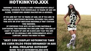 Cosplay Hotkinkyjo big corn dildo anal